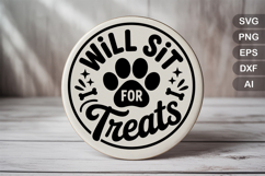 Will Sit For Treats SVG File | Dog Round Sign SVG | Dog SVG Product Image 2