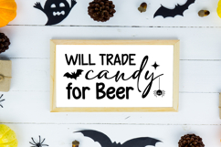 Will Trade Candy for Beer Sign SVG, Farmhouse Halloween Sign Product Image 2