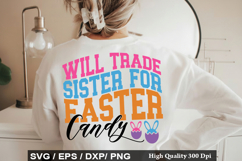 Easter SVG Design - Will Trade Sister for Easter Candy Product Image 5