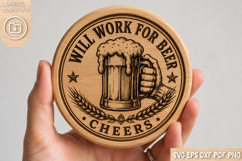 Will Work For Beer SVG - Funny Beer Coaster Cut File Product Image 1
