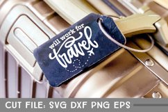 Will Work For Travel, Travel SVG, Hand Lettered Cut File Product Image 3