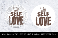 Self Love Wind Spinner Sublimation Design PNG Product Image 1