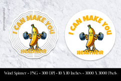 I Can Make You Healtheir Wind Spinner Sublimation Design PNG Product Image 1