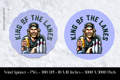 King Of The Lanes Wind Spinner Sublimation Product Image 1