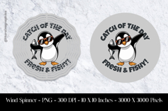 Catch of The Day Fresh And Fishy Wind Spinner Sublimation Product Image 1
