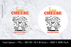 Say Cheese No Bad Day Wind Spinner Sublimation Product Image 1