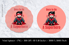 Bron To Be A Superhero Wind Spinner Sublimation Product Image 1