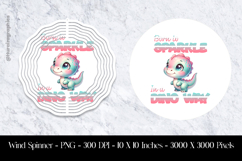 Burn to Sparkle in a Dino way Wind Spinner Sublimation Desig Product Image 1