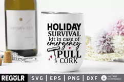 holiday survival kit, wine bag, Wine Bag, wine gift, hostess gift, wine gift bag, Wine Tote, Survival Kit, funny wine svg