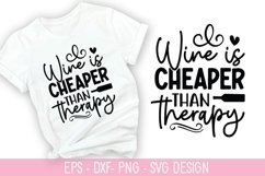 Wine is cheaper than therapy SVG - Wine Quotes Design Product Image 1