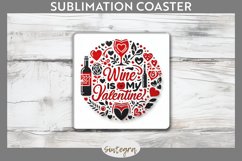 Wine Is My Valentine v2 Square Coaster Sublimation Product Image 1