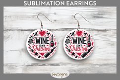 Wine Is My Valentine v3 Round Earrings Sublimation Product Image 1