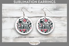 Wine Is My Valentine v4 Round Earrings Sublimation Product Image 1