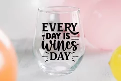 Every day is wines day svg, wine glass svg, wine quotes svg Product Image 2