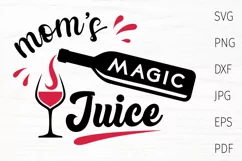 mom's magic juice svg cut file
