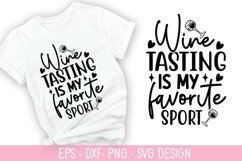 Wine tasting is my favorite sport SVG - Wine Quotes Design Product Image 1