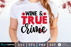 Wine & true crime SVG, True Crime Queen SVG Design Product Image 1