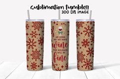 Funny Wine Quote Christmas 20 OZ Skinny Tumbler Sublimation Product Image 1