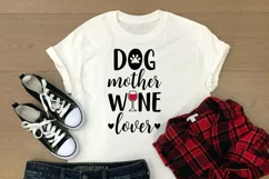 Dog mother wine lover. Funny drinking quote. Dog mom SVG Product Image 3