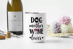 Dog mother wine lover. Funny drinking quote. Dog mom SVG Product Image 2