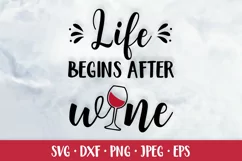 Life begins after wine. Funny drink quote SVG. Bar sign Product Image 1