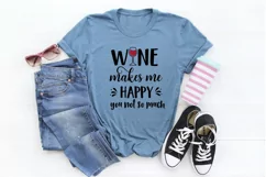 Wine makes me happy. Funny drink quote SVG. Shirt design Product Image 2