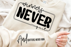 Winners Never Quit SVG Design Product Image 3
