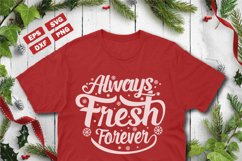 Winter quotes SVG | Always fresh forever Product Image 1