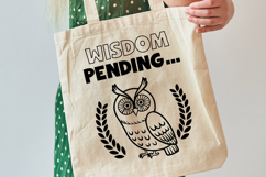 Wisdom Pending - Sarcastic SVG Quote Product Image 3