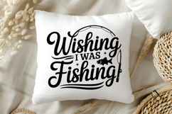 Wishing I Was Fishing SVG, Retirement SVG Product Image 5