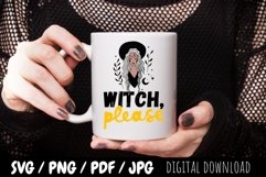 Witch Please Halloween SVG PNG / Witch Sublimation Design Product Image 3
