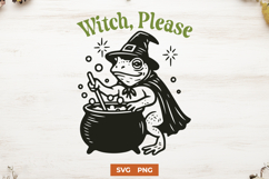 Witch Please Frog SVG | Funny Halloween Toad Cauldron PNG Product Image 1