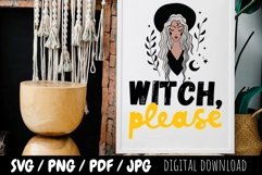 Witch Please Halloween SVG PNG / Witch Sublimation Design Product Image 5