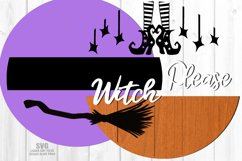 Witch Please SVG Round Sign Glowforge Halloween Files Product Image 3