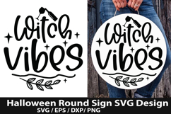Witch vibes SVG - Halloween Round Sign Product Image 1