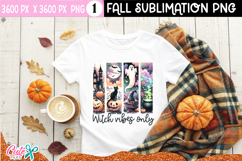 Witch vibes only  Halloween Sublimation PNG