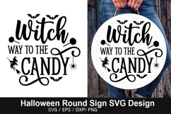 Witch way to the candy SVG - Halloween Round Sign Product Image 1