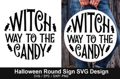 Witch way to the candy SVG - Halloween Round Sign Product Image 1