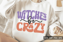 Witches Be Crazy - Halloween Design Product Image 1