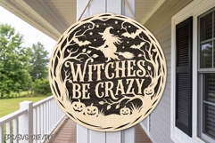 Witches Be Crazy Halloween Laser Cut SVG Product Image 1