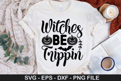 Witches Be Trippin - Halloween SVG Design Product Image 1