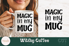 Witchy coffee SVG cut file printed on a mug perfect for Cricut and Silhouette projects and ideal for witchy coffee lovers