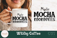 Witchy coffee SVG cut file printed on a mug perfect for Cricut and Silhouette projects and ideal for witchy coffee lovers