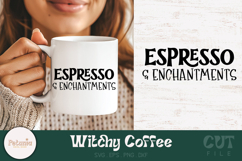 Witchy coffee SVG cut file printed on a mug perfect for Cricut and Silhouette projects and ideal for witchy coffee lovers