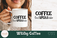 Coffee First SVG | Witchy Coffee SVG Cut File Product Image 1