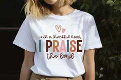 With A Thankful Heart, I Praise The Lord SVG Product Image 3