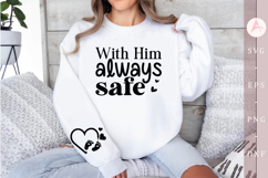 With Him always safe Sleeve SVG Product Image 1
