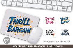 Witty Bargain Hunter Mouse Pad Product Image 1