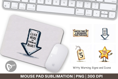 Witty Warning Signs and Icons Mouse Pad Product Image 1