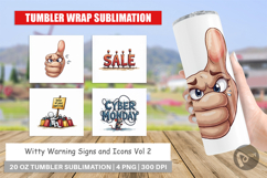 Witty Warning Signs and Icons Tumbler Product Image 1